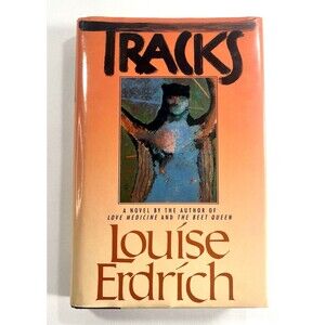 Tracks by Louise Erdrich 1988 Vintage Hardback Book
